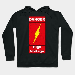 Danger - High Voltage - Caution Dangerous Hoodie